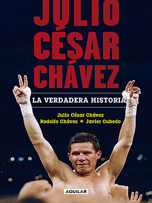 Title details for Julio César Chávez by Javier Cubedo - Available
